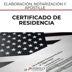 Certificado de Residencia – Elaboración, Notarización y Apostille