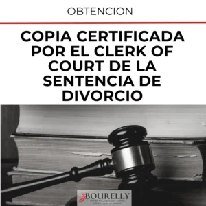 Copia Certificada por el Clerk of Court de la Sentencia de Divorcio