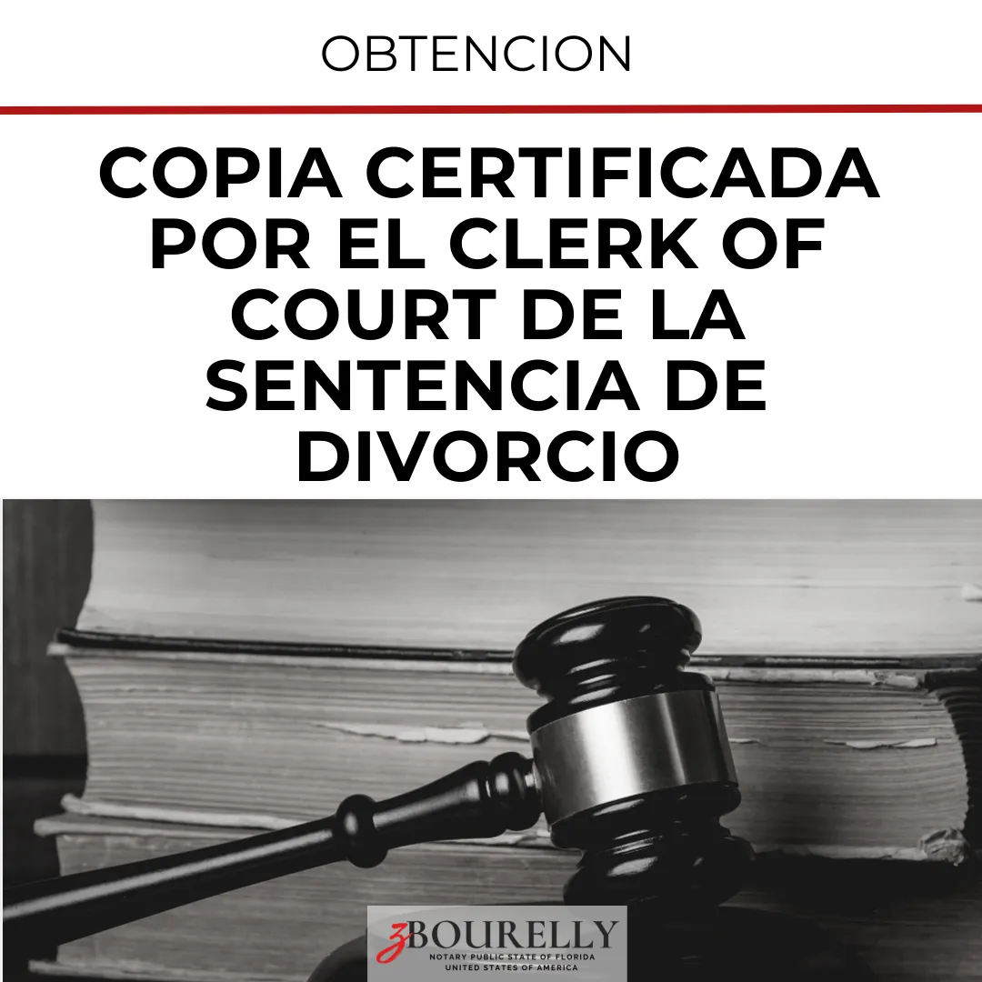 Copia Certificada por el Clerk of Court de la Sentencia de Divorcio