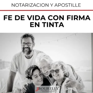 Fe de Vida Notarizada y Apostillada con Firma en Tinta