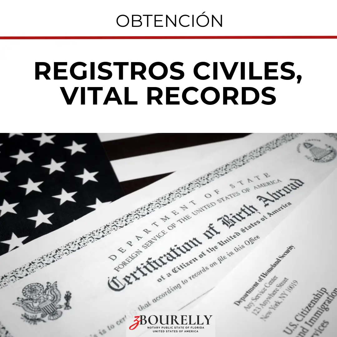 Registros Civiles, Vital Records, Obtención