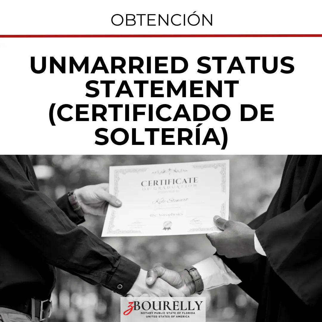 Unmarried Status Statement (Certificado de Soltería)