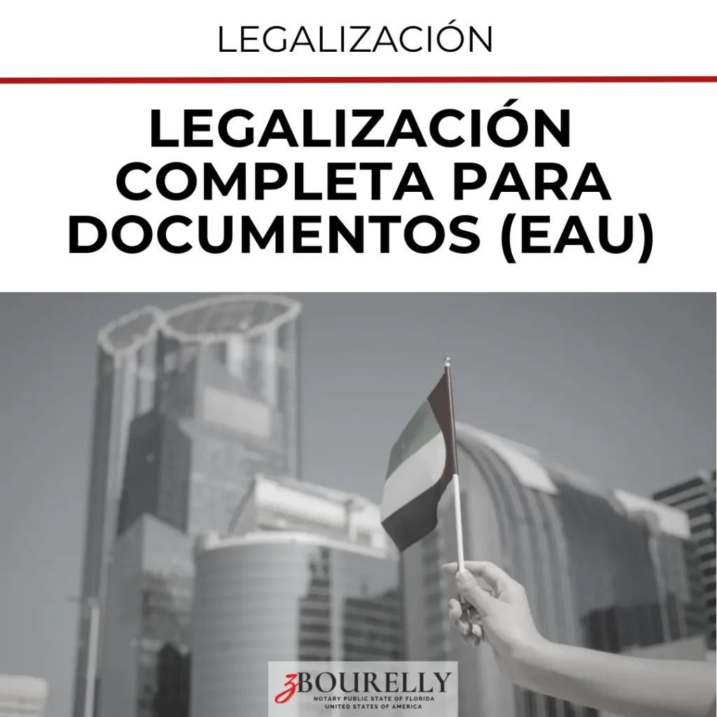 Legalización de documentos de Estados Unidos para Emiratos Árabes Unidos (EAU)