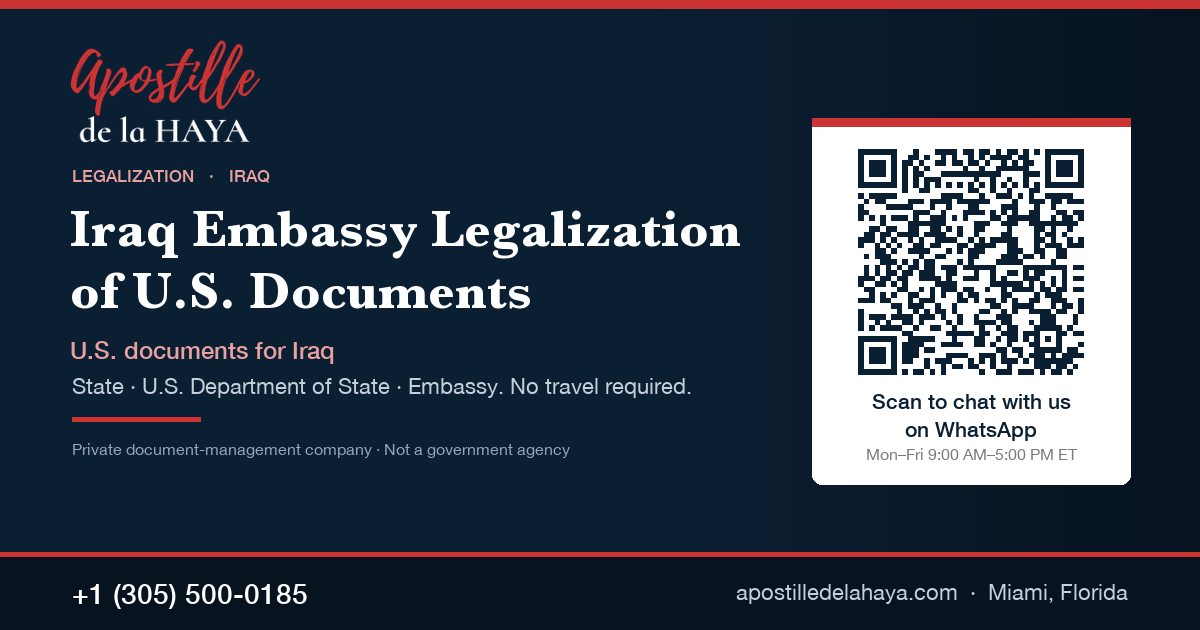 Iraq embassy legalization of U.S. documents — Apostille de la Haya, WhatsApp +1 (305) 500-0185