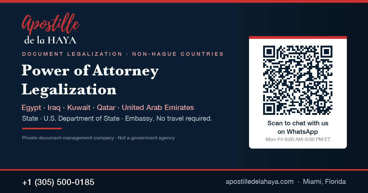 Power of attorney legalization for Egypt, Iraq, Kuwait, Qatar and the UAE — Apostille de la Haya, WhatsApp +1 (305) 500-0185