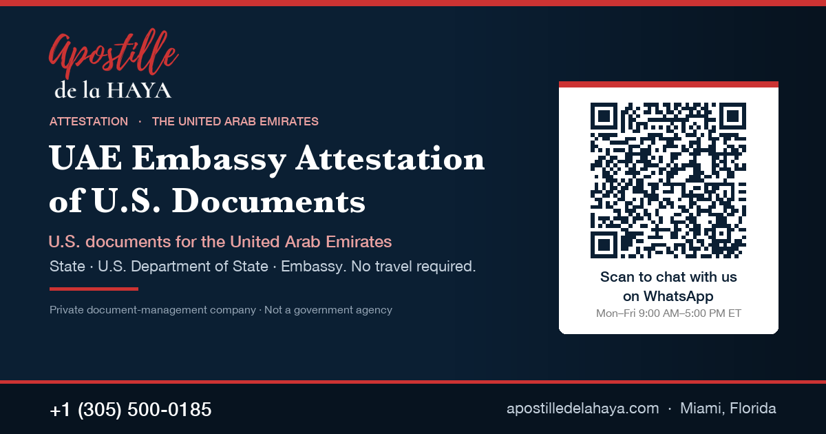 Uae embassy attestation of U.S. documents — Apostille de la Haya, WhatsApp +1 (305) 500-0185