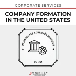 Company Formation in the United States (LLC or Corporation) · Apostille de la Haya