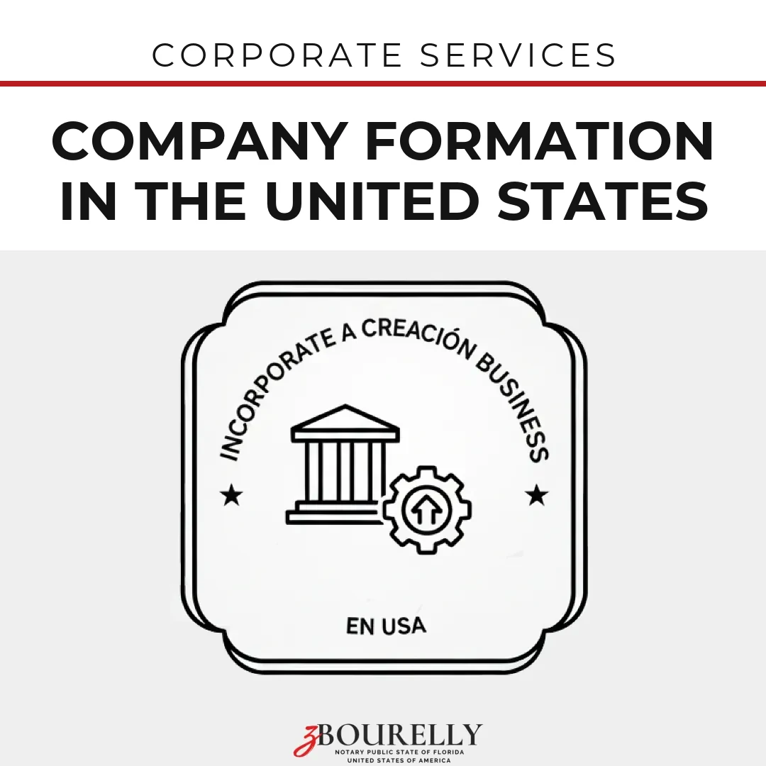 Company Formation in the United States (LLC or Corporation) · Apostille de la Haya