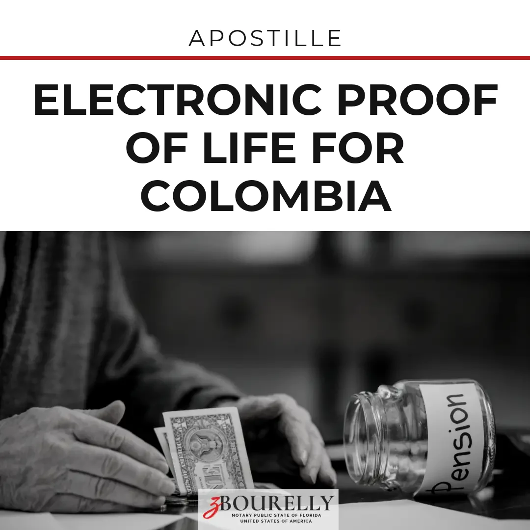 Electronic Proof of Life for Colombia · Apostille de la Haya