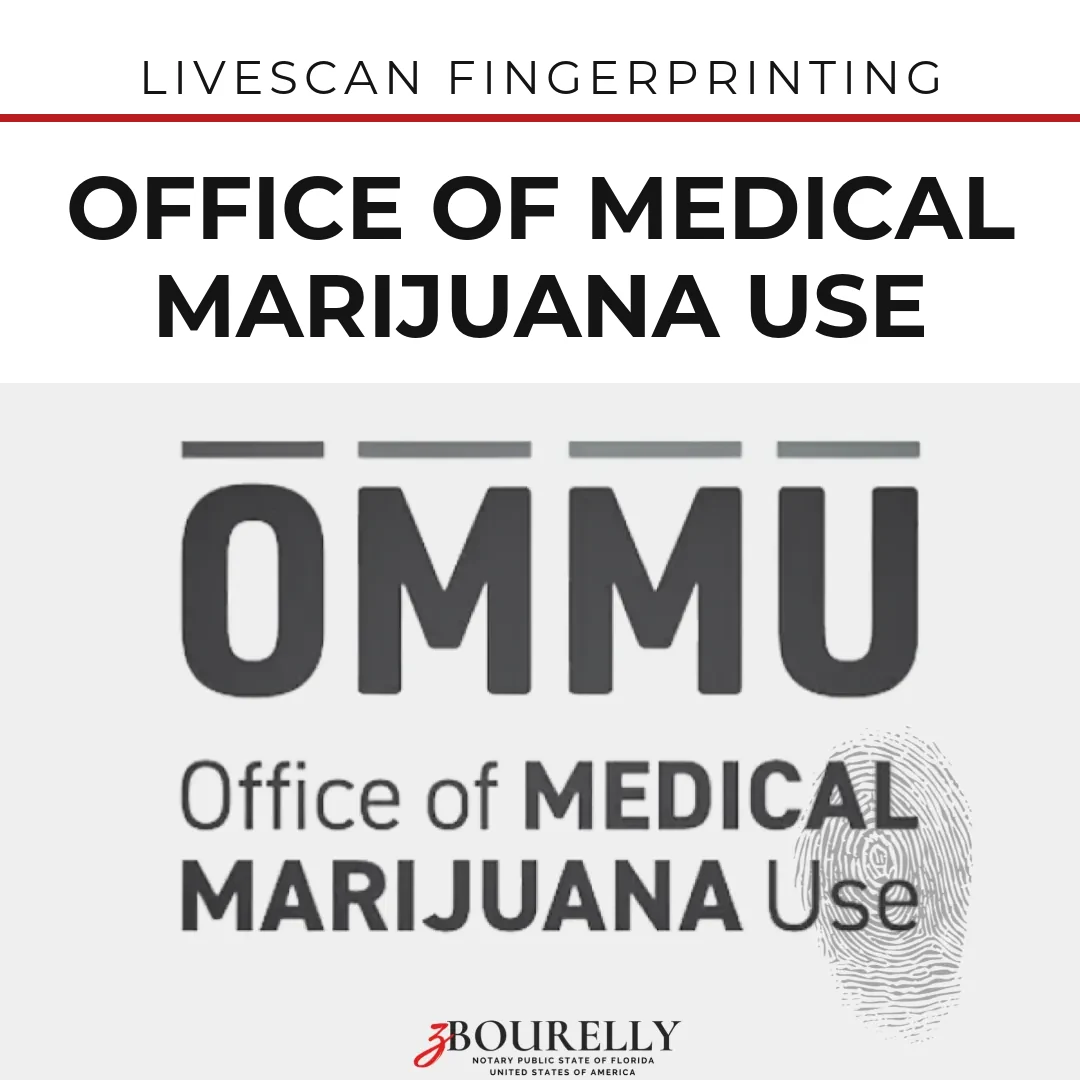 Office of Medical Marijuana Use (OMMU) — Livescan Fingerprinting · Apostille de la Haya